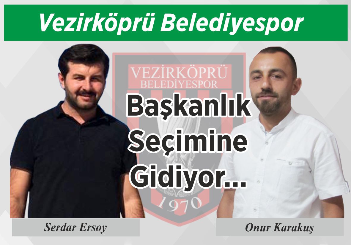 Vezirköprü Belediyespor Başkanlık Seçimine Gidiyor…