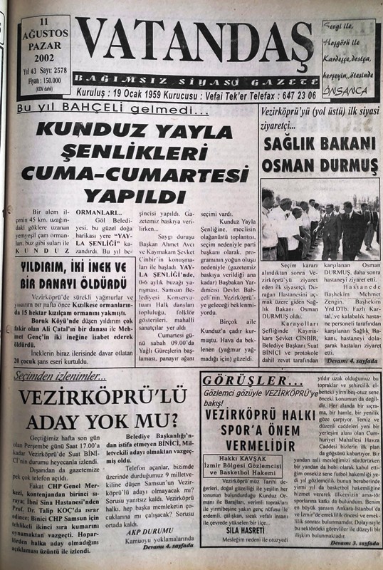 Başsavcılık, Jandarma ve Mali Polis olayı soruşturuyor… Tefecilik Olayı Adliyede!.. 11 Ağustos 2002 Pazar