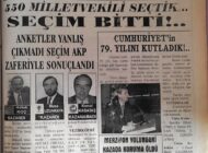 550 milletvekili seçtik… Seçim bitti!.. Anketler Yanlış Çıkmadı Seçim Akp Zaferiyle Sonuçlandı 3 Kasım 2002 Pazar