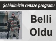 Şehidimizin Cenaze Programı Belli OIdu