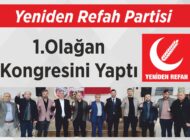 Yeniden Refah Partisi 1.Olağan Kongresini Yaptı