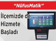 “NüfusMatik” İlçemizde de  Hizmete Başladı