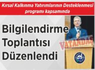 Kırsal Kalkınma Yatırımlarının Desteklenmesi  programı kapsamında Bilgilendirme  Toplantısı  Düzenlendi