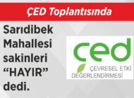 ÇED Toplantısında Sarıdibek Mahallesi Sakinleri “HAYIR” dedi.