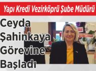 Yapı Kredi Vezirköprü Şube Müdürü Ceyda Şahinkaya  Görevine Başladı