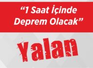 “1 Saat İçinde Deprem Olacak” Yalan