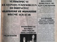 Vezirköprü’ye İlk Aşamada Yüksekokulun 30 Öğrenciyle  Bilgisayar ve Muhasebe Bölümü Açılacak 23 Mart 2003  Pazar