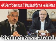 AK Parti Samsun İl Başkanlığı’na vekâleten Mehmet Köse Atandı