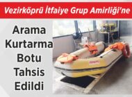 Vezirköprü İtfaiye Grup Amirliği’ne Arama Kurtarma Botu Tahsis Edildi