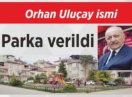 Orhan Uluçay ismi Parka verildi