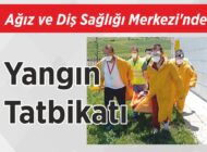 Ağız ve Diş Sağlığı Merkezi’nde Yangın Tatbikatı