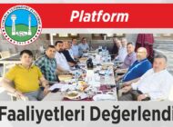 Platform Faaliyetleri Değerlendi