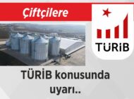 Çiftçilere TÜRİB konusunda uyarı..