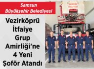 Samsun Büyükşehir Belediyesi Vezirköprü İtfaiye Grup Amirliği’ne 4 Yeni Şoför Atandı