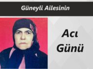 Güneyli Ailesinin Acı Günü